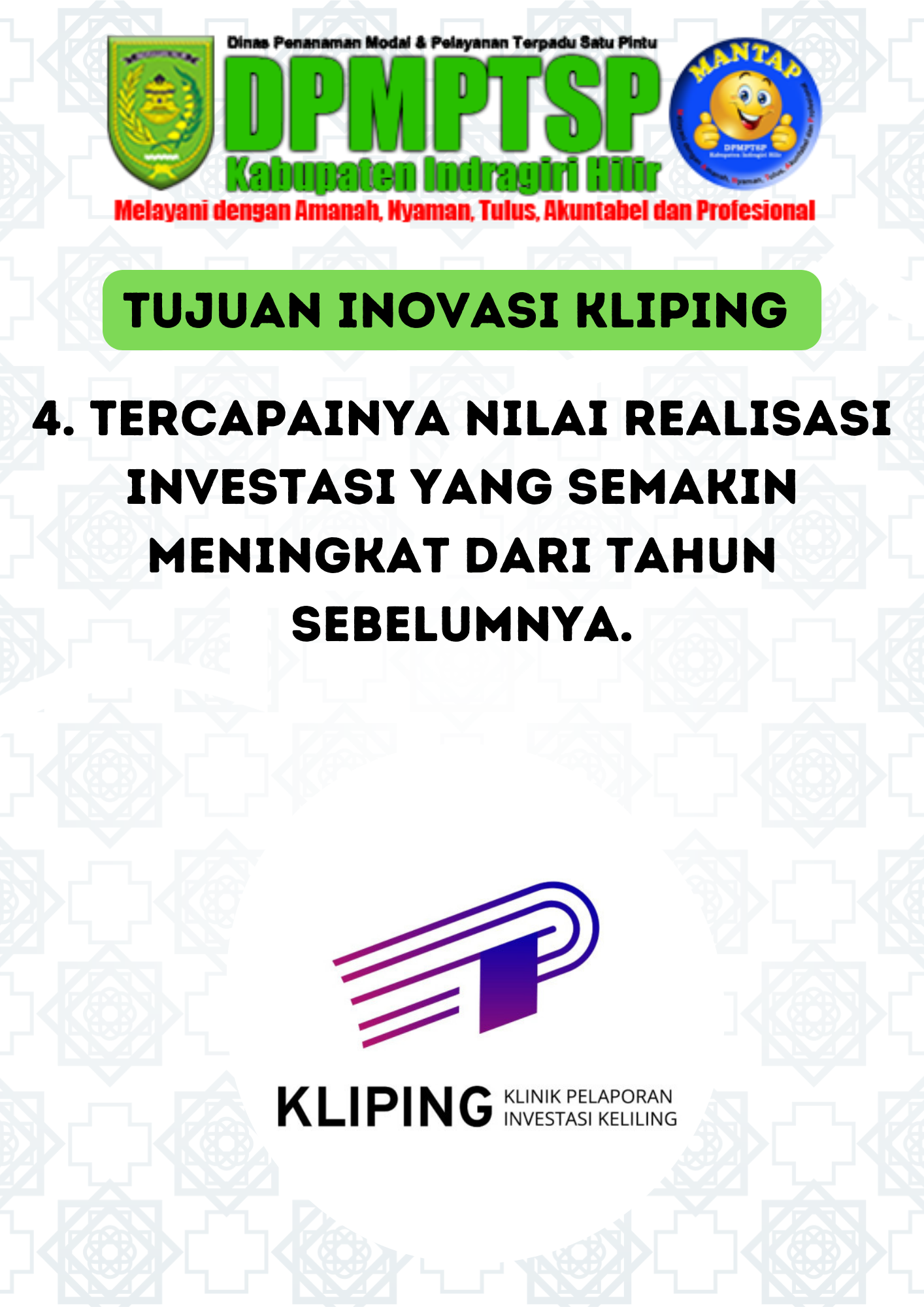 4 Tujuan dan Manfaat Inovasi KLIPING Dinas Penanaman Modal dan PTSP Inhil